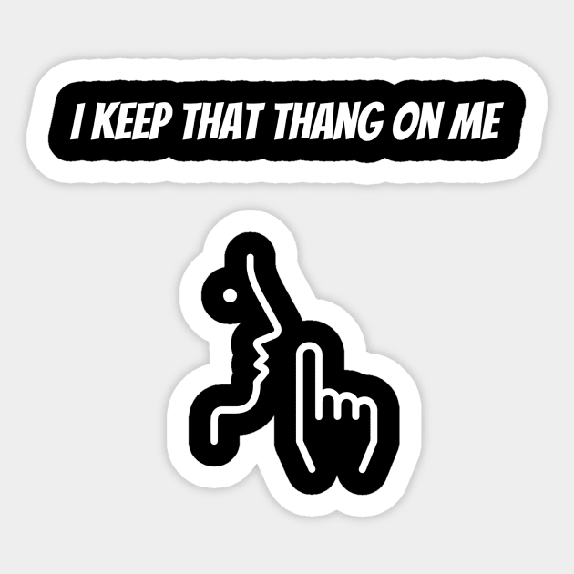 That Thang Sticker by Six Gatsby